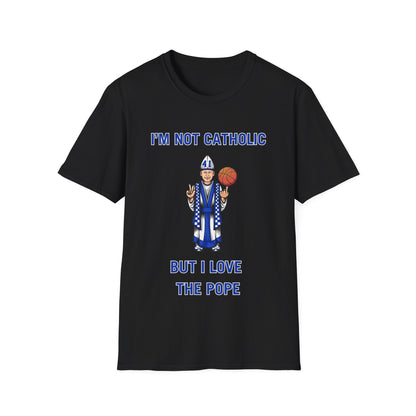 I Love the Pope in Black, Gray, Blue or White Unisex Softstyle T-Shirt - BBN Loves Our Coach!